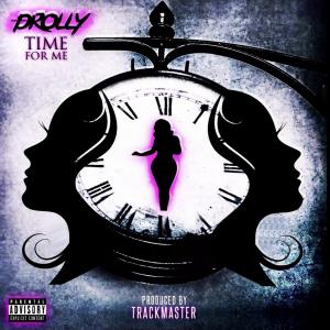 Listen to Time For Me song with lyrics from Drolly