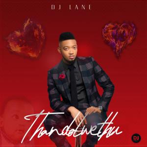 DJ Lane的專輯Thandolwethu
