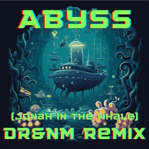 อัลบัม Abyss (feat. Jonah in the Whale) [Dr&Nm Remix] ศิลปิน Nightmares