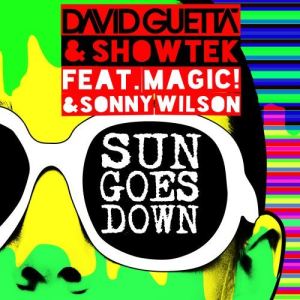 ดาวน์โหลดและฟังเพลง Sun Goes Down (feat. MAGIC! & Sonny Wilson) (Eva Shaw Remix) พร้อมเนื้อเพลงจาก David Guetta