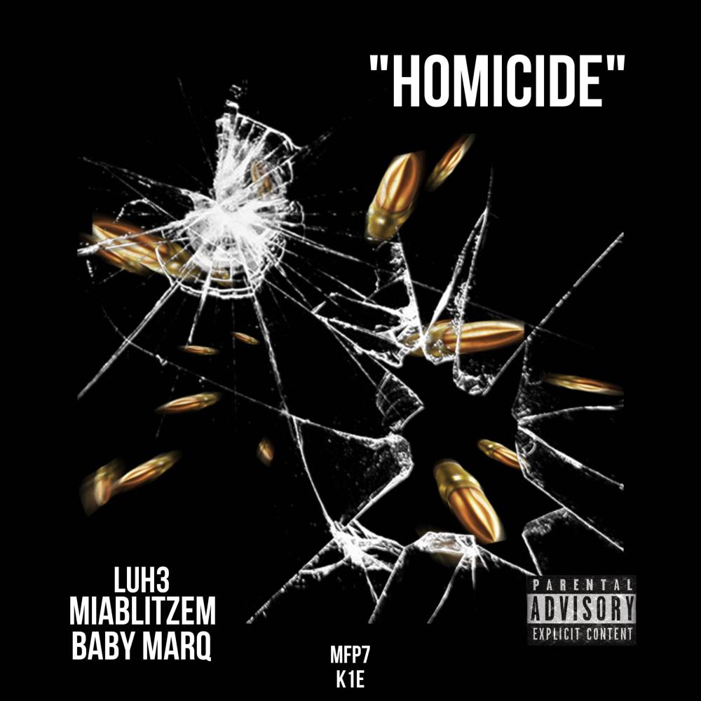 homicide (official audio) (feat. miablitzem & baby marq) (Explicit)