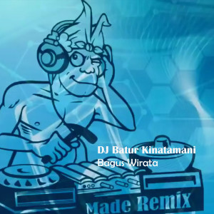 Album Dj Ref Batur Kintamani oleh Bagus Wirata