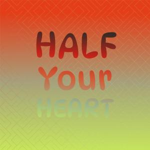 Silvia Natiello-Spiller的專輯Half Your Heart