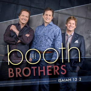 The Booth Brothers的专辑Isaiah 12:2
