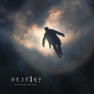 Listen to Destiny (Explicit) song with lyrics from Iverson Torres