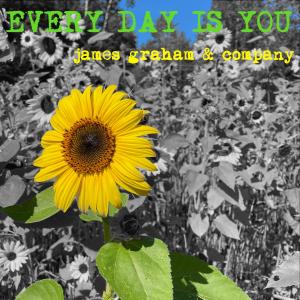 James Graham的專輯Every Day is You