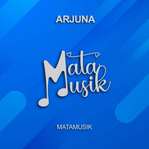 Album Arjuna oleh Matamusik
