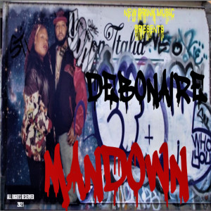Debonaire的专辑Mandown (Explicit)