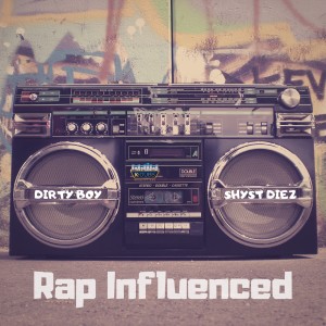 Listen to Rap Influenced song with lyrics from Dirty Boy