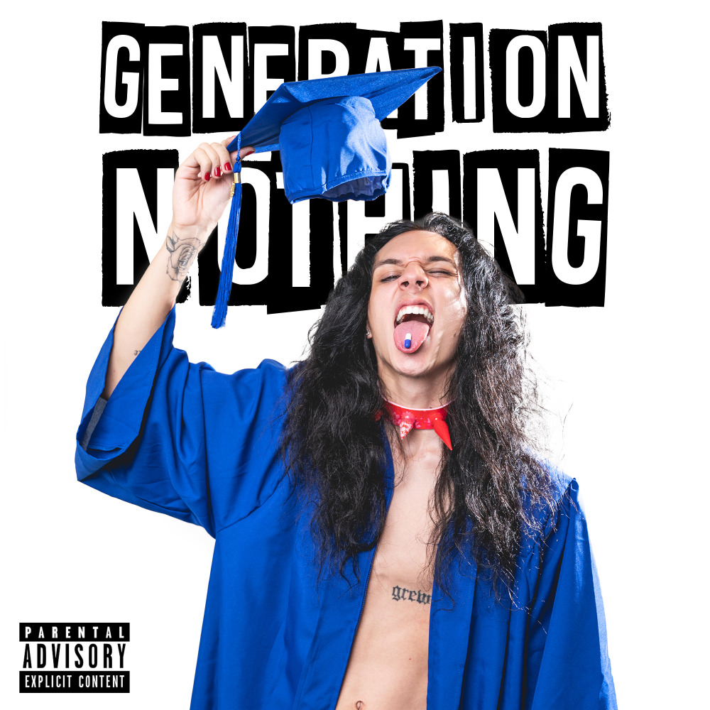 Generation Nothing (Explicit)