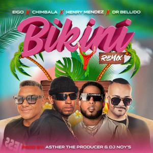 อัลบัม Bikini (Remix) ศิลปิน Dr. Bellido