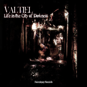 Listen to City of Darkness (Original Mix) song with lyrics from Valtiel