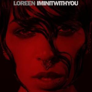 ดาวน์โหลดและฟังเพลง I'm in It with You พร้อมเนื้อเพลงจาก Loreen