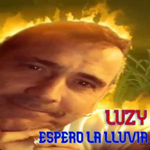 收聽Luzy的Espero La Lluvia歌詞歌曲