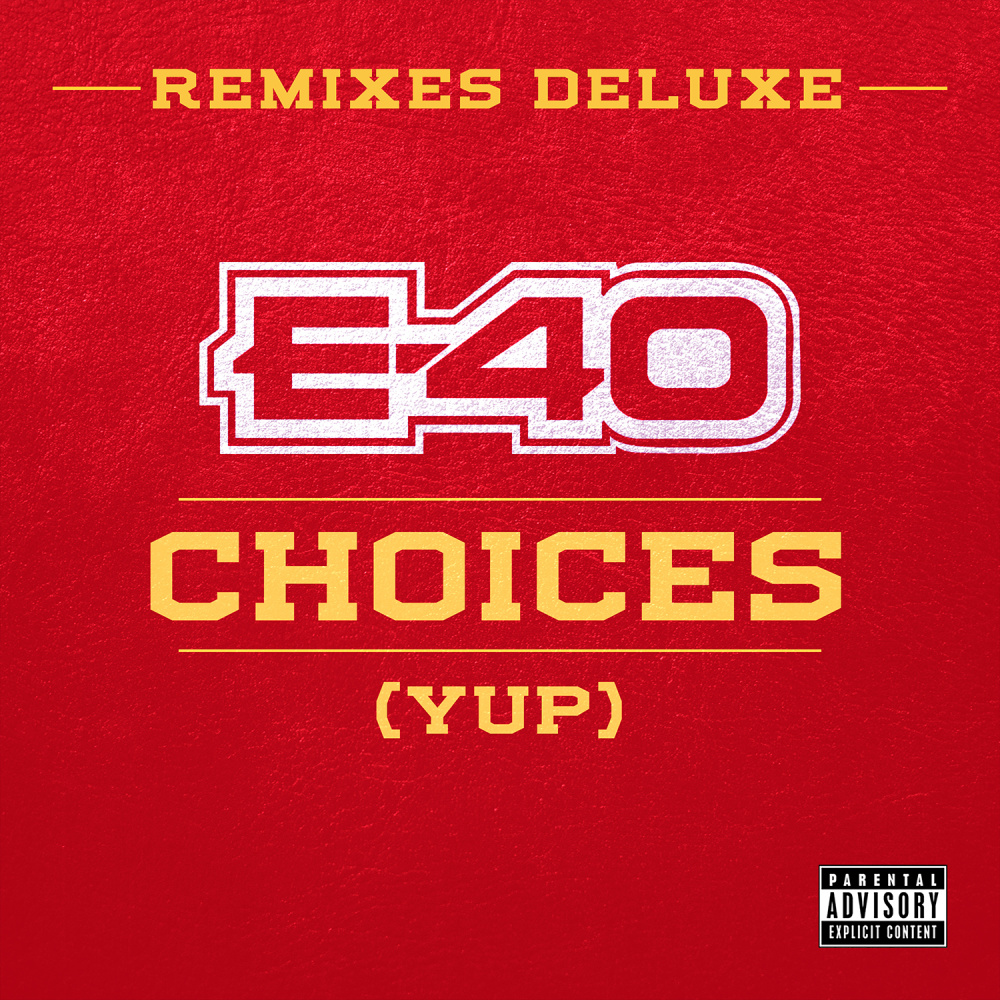 Choices (Yup) (Remix|Explicit)