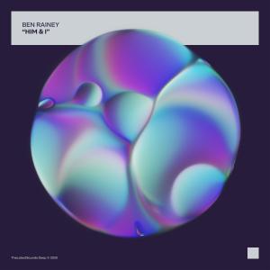 ดาวน์โหลดและฟังเพลง Him & I พร้อมเนื้อเพลงจาก Ben Rainey