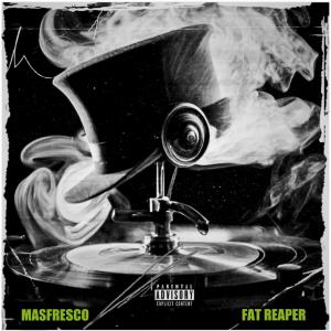 Masfresco的專輯Fat Reaper (Remastered) [Explicit]
