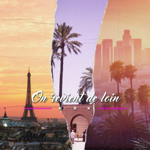 收聽KRK的On revient de loin (Explicit)歌詞歌曲