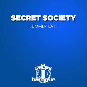 收听Secret Society的Summer Rain歌词歌曲