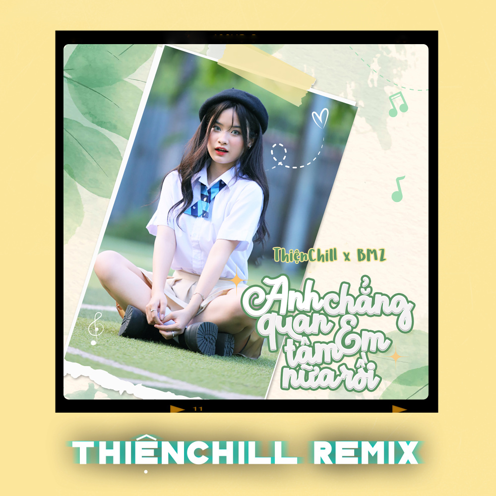Anh Chẳng Quan Tâm Em Nữa Rồi (Thái Hoàng Thiện Remix)