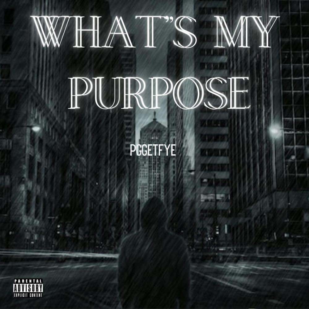 What's my purpose (Explicit)