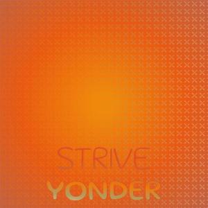 Listen to Strive Yonder song with lyrics from Louison Allo