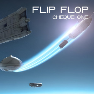 收听Flip Flop的Cheque One歌词歌曲