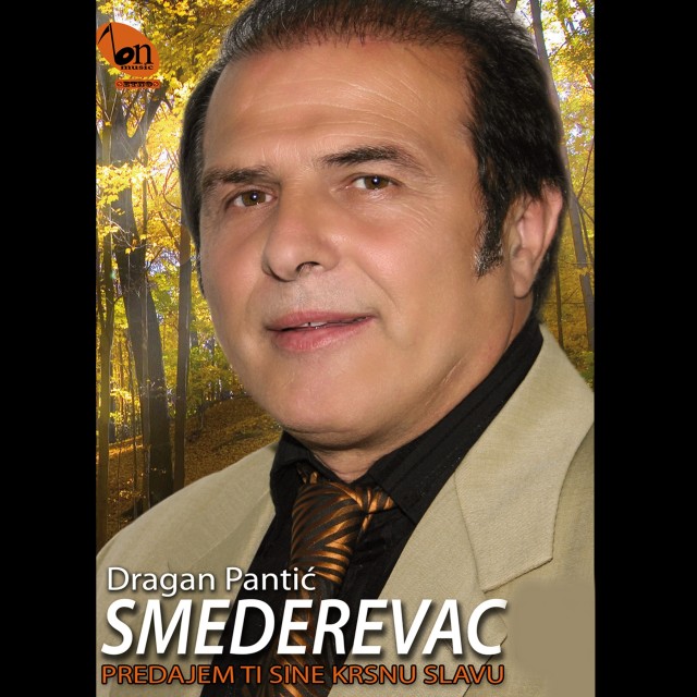 Dragan Pantic Smederevac的專輯Predajem ti sine krsnu slavu