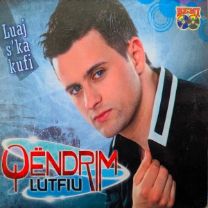Album Luaj s'Ka kufi from Qendrim Lutfiu