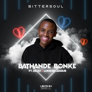 Bittersoul的專輯Bathande Bonke