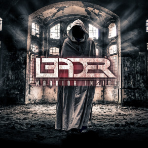 收听Leader的Warrior Inside歌词歌曲