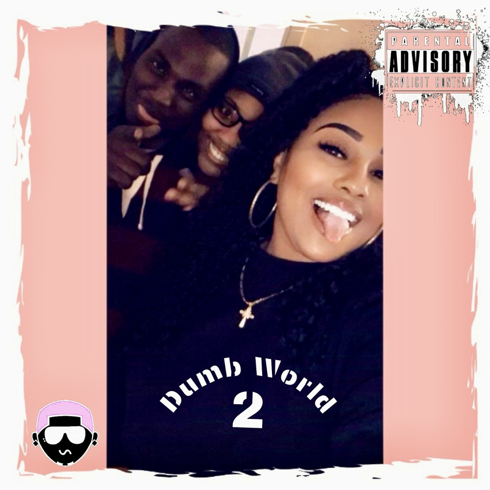 Dumb World 2 (Explicit)