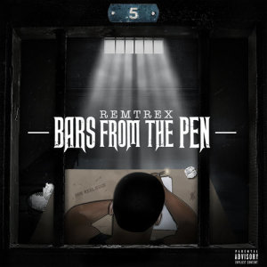Remtrex的專輯Bars From The Pen