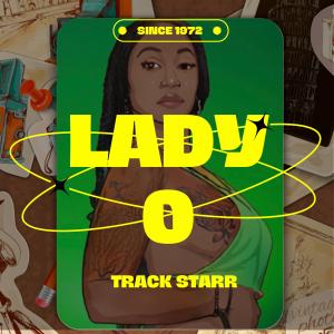 อัลบัม Lady O ศิลปิน Track Starr