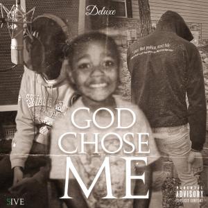 God Chose Me (Deluxe) (Explicit)