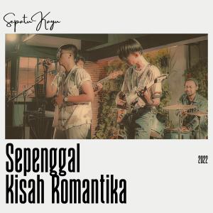 Listen to Sepenggal Kisah Romantika song with lyrics from Sepatu Kayu