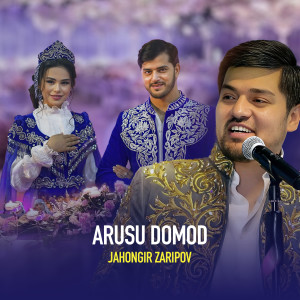 Album Arusu Domod from Jahongir Zaripov