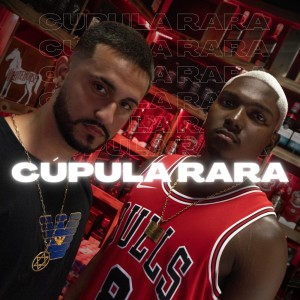 Dengarkan Cúpula Rara (Explicit) lagu dari Na cena records dengan lirik