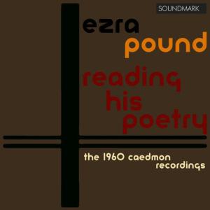 Ezra Pound的專輯Ezra Pound Reading His Poetry