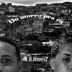 3T（歐美）的專輯Do Morro pra Cá