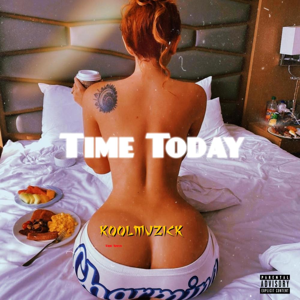 Time Today (Explicit)