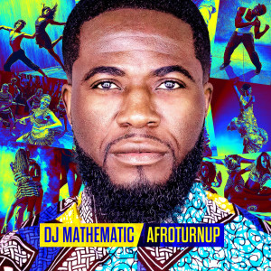 DJ Mathematic的专辑Afroturnup