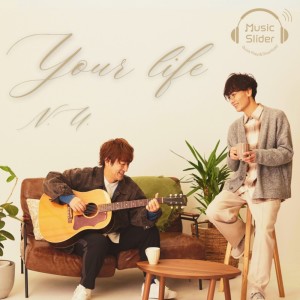 N.U.的专辑Your life