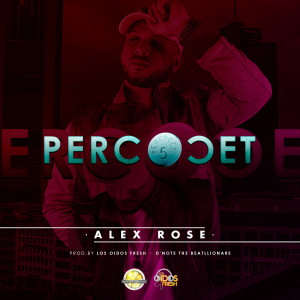 收聽Alex Rose的Percocet歌詞歌曲