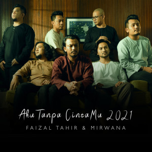 Album Aku Tanpa CintaMu 2021 from Mirwana