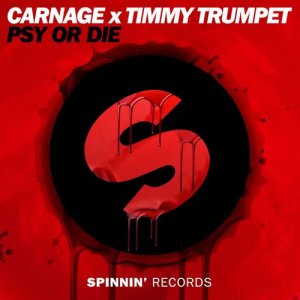 ดาวน์โหลดและฟังเพลง PSY or DIE (Extended Mix) พร้อมเนื้อเพลงจาก Carnage