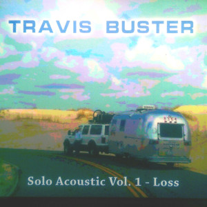收聽Travis Buster的Is That Too Much to Ask歌詞歌曲