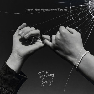 ดาวน์โหลดและฟังเพลง Tentang Janji พร้อมเนื้อเพลงจาก Robby