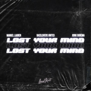 Listen to Lost Your Mind song with lyrics from Manuel Lauren