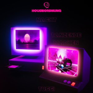 Album Nackttanzendemarkentussi oleh HouseOrdnung